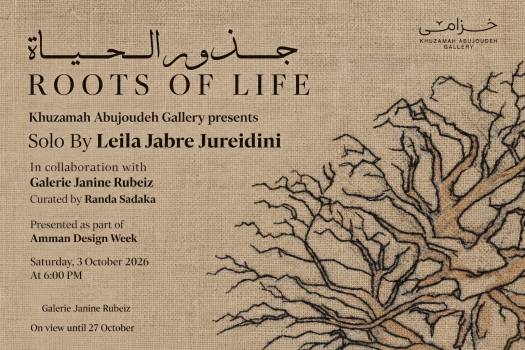 ROOTS OF LIFE | A Solo Exhibition by Leila Jabre Jureidini